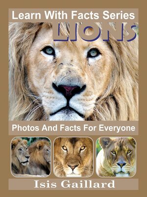 cover image of Lions Photos and Facts for Everyone